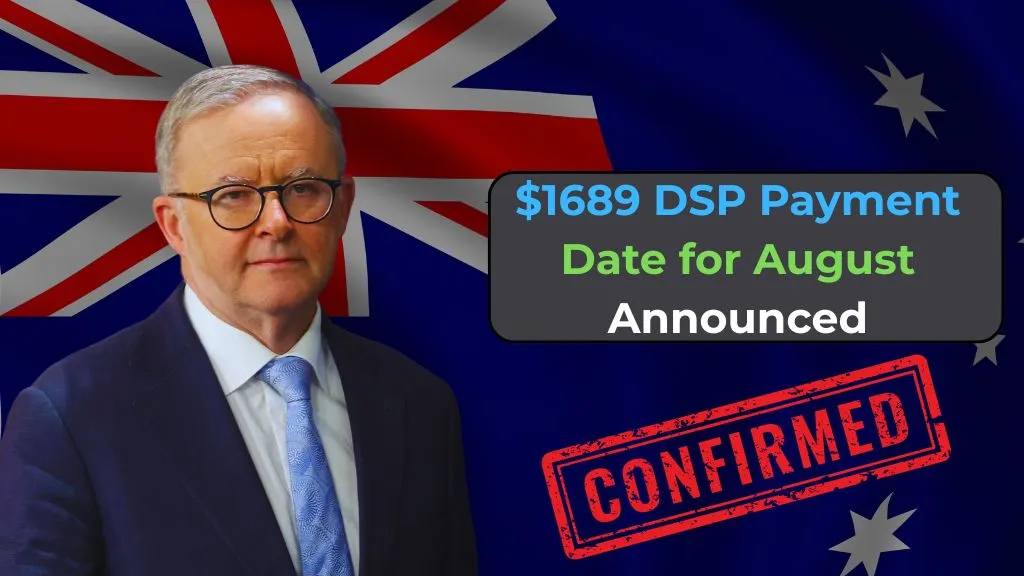 Confirmed $1689 DSP Payment Date for August Announced